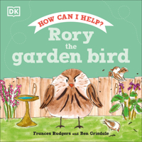 Rory the Garden Bird 0744054729 Book Cover