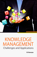 Knowledge Management: Challenges and Applications 8170007429 Book Cover