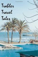 Trabler Travel Tales 1553697103 Book Cover