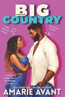 Big Country: A Fake Dating Romance (Romcom Set in NOLA) B0GHNKN2WL Book Cover