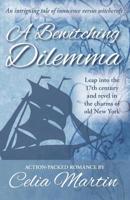 A Bewitching Dilemma 1942661045 Book Cover
