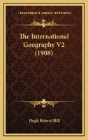 The International Geography V2 1168125855 Book Cover