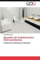 Apuntes de Instalaciones Hidrosanitarias 384847073X Book Cover