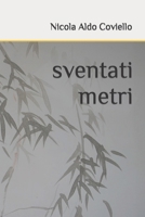 Sventati Metri B0BMSN6X9L Book Cover