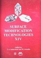 Surface Modification Technologies XIV 1861251289 Book Cover