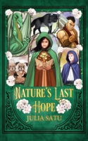 Nature's Last Hope 1778059309 Book Cover