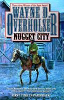 Nugget City: A Western Story 1638084629 Book Cover