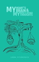 My Hearts brain and my Minds wicked thoughts 9358316047 Book Cover