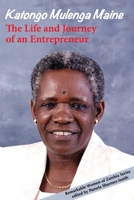 The Life and Journey of an Entrepreneur 9982241095 Book Cover