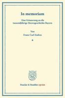 In Memoriam: Eine Erinnerung an Die Tausendjahrige Heeresgeschichte Bayerns (German Edition) 3428162838 Book Cover