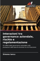 Interazioni tra governance aziendale, rischio e regolamentazione (Italian Edition) 6209623581 Book Cover