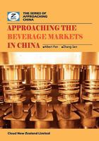 Approaching the Beverage Markets in China: China Coffee and Tea Market Overview 098646726X Book Cover