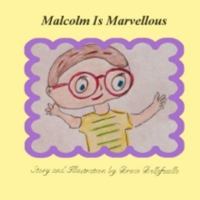 Malcolm Is Marvellous 1605004162 Book Cover