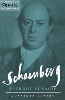 Schoenberg: Pierrot Lunaire 0521387159 Book Cover