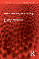 Race-Ethnicity and Society (Routledge Revivals) 1041068506 Book Cover