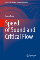 Speed of Sound and Critical Flow (Shock Wave and High Pressure Phenomena) 981975917X Book Cover