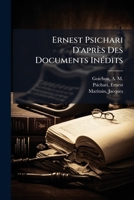 Ernest Psichari D'après Des Documents InÃ(c)dits 1024406164 Book Cover