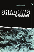 Shadows of Hiroshima 0860917835 Book Cover