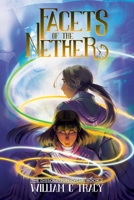 Facets of the Nether 1735076805 Book Cover
