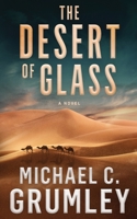 The Desert of Glass B09GT8SWVY Book Cover