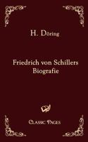 Friedrich Von Schillers Biografie 3867411786 Book Cover