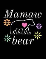 Mamaw bear: Bear Journal Notebook to Write in 1798234785 Book Cover