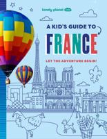 A Kid's Guide to France 1ed -anglais- 1837587698 Book Cover