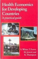 Health Economics for Developing Countries: A Practical Guide 0333752058 Book Cover