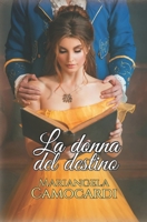 La donna del destino B0B7QFKKC8 Book Cover
