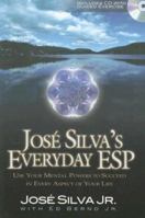 Jose Silva's Everyday Esp: Use Your Mental Powers to Succeed in Every Aspect of Your Life 156414951X Book Cover