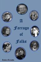 A Farrago of Falks 1544791518 Book Cover