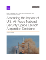 Assessing the Impact of U.S. Air Force National Security Space Launch Acquisition Decisions: 2023 Update 197741401X Book Cover