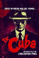 Dr. Cuba: Edición en español (Spanish Edition) B0FHWTL1HD Book Cover