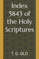 Index 5843 of the Holy Scriptures 1989888232 Book Cover