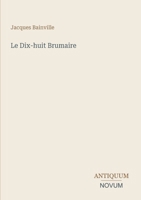 Le Dix-huit Brumaire 9357097562 Book Cover