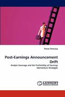 Post-Earnings Announcement Drift: Analyst Coverage and the Profitability of Earnings Momentum Strategies 3843367817 Book Cover