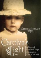 Carolyn's Light 1625107544 Book Cover