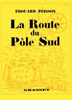 La route du pôle sud 2246808502 Book Cover