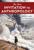 The New Invitation to Anthropology 1442277157 Book Cover