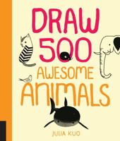 Draw 500 Awesome Animals: A Sketchbook for Artists, Designers, and Doodlers 0785840052 Book Cover