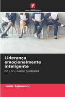 Liderança emocionalmente inteligente (Portuguese Edition) 6200730431 Book Cover