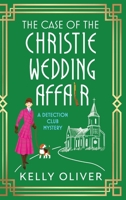 The Case of the Christie Wedding Affair 1836175744 Book Cover