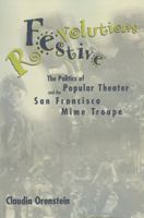 Festive Revolutions: The Politics of Popular Theater and the San Francisco Mime Troupe (Performance Studies (Jackson, Miss.).) 1578060796 Book Cover