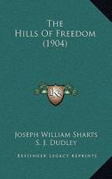 The Hills of Freedom 1165606003 Book Cover