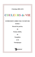 Couleurs de vie (French Edition) 2748312228 Book Cover