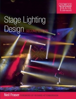 Stage Lighting Design: A Practical Guide 1861262485 Book Cover