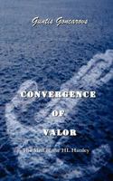Convergence of Valor: The Men of the H.L. Hunley 1480018503 Book Cover