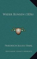 Wider Bunsen 1248662393 Book Cover