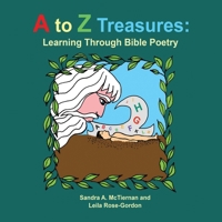 A to Z Treasures: Learning Through Bible Poetry 1737955105 Book Cover