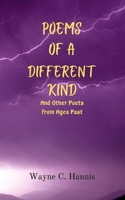 Poems of a Different Kind and Other Poets from Ages Past B09R3HQ169 Book Cover